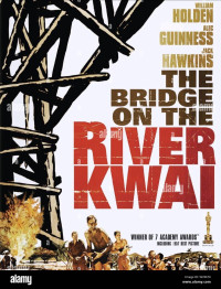 Chiếc Cầu Trên Sông Kwai The Bridge on the River Kwai