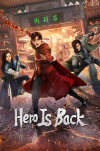 Phố Trấn Hồn: Nhiệt Huyết Sục Sôi Hero Is Back