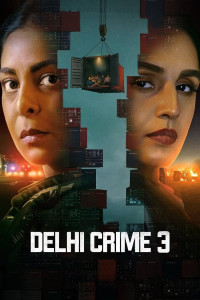 Tội Ác Delhi (Phần 3) Delhi Crime
